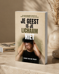 Je geest is je lichaam niet